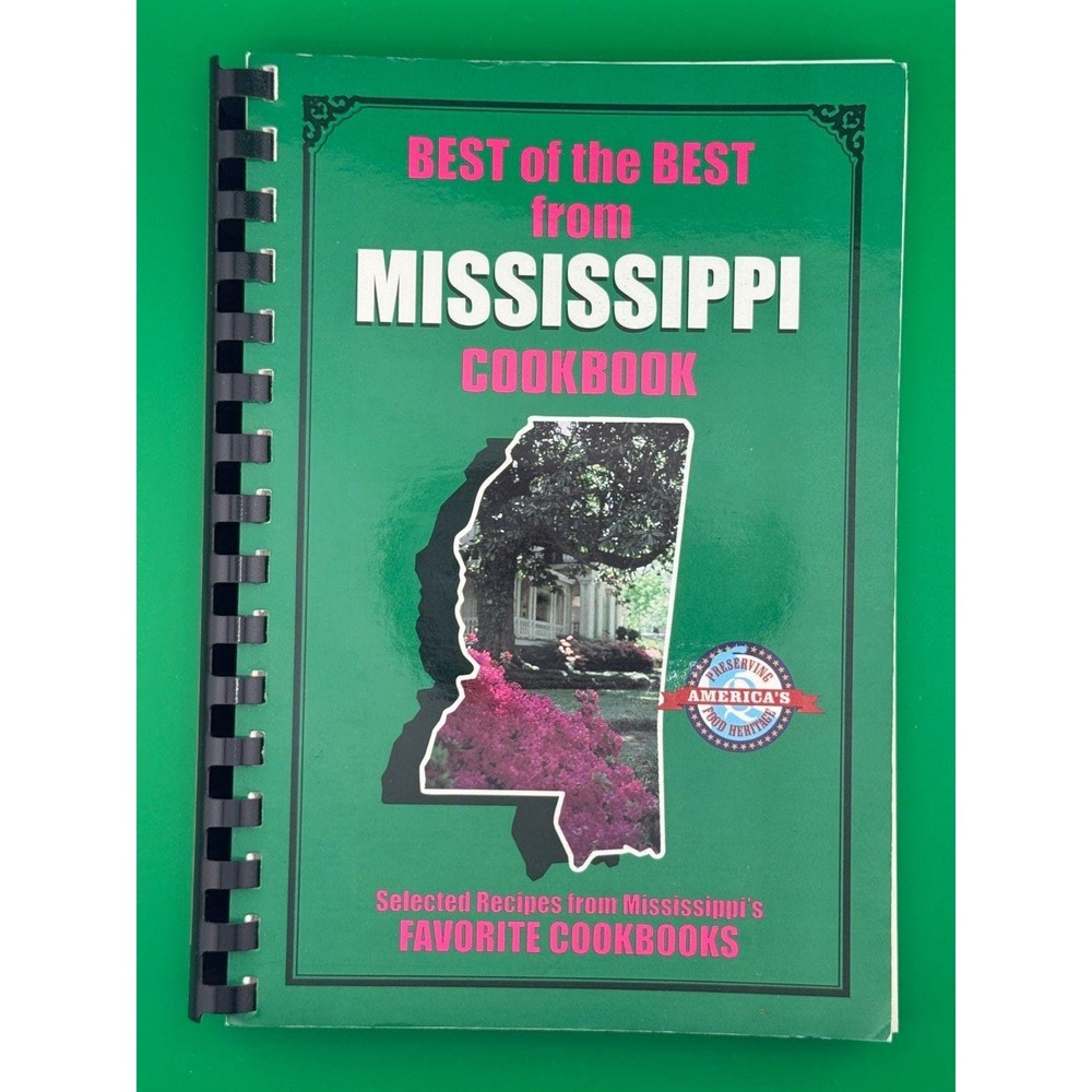 Best of the Best From Mississippi Cookbook Southern Recipes Spiral Bound